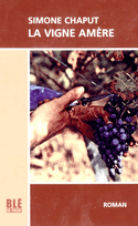 Vigne amère (La)